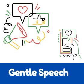 Gentle Speech